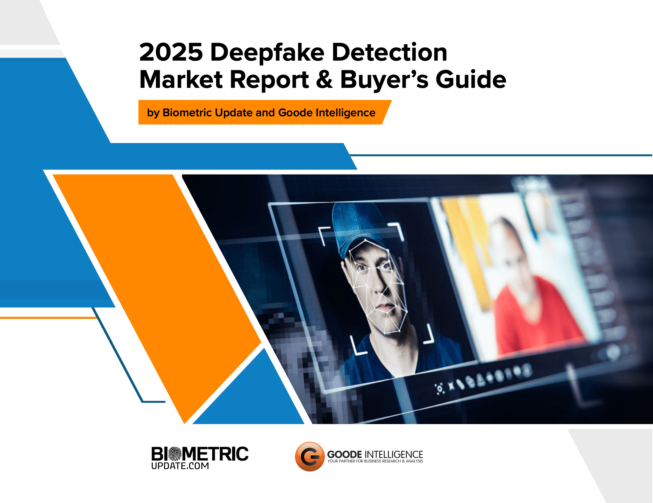 2025 Deepfake Detection Market Report & Buyer's Guide